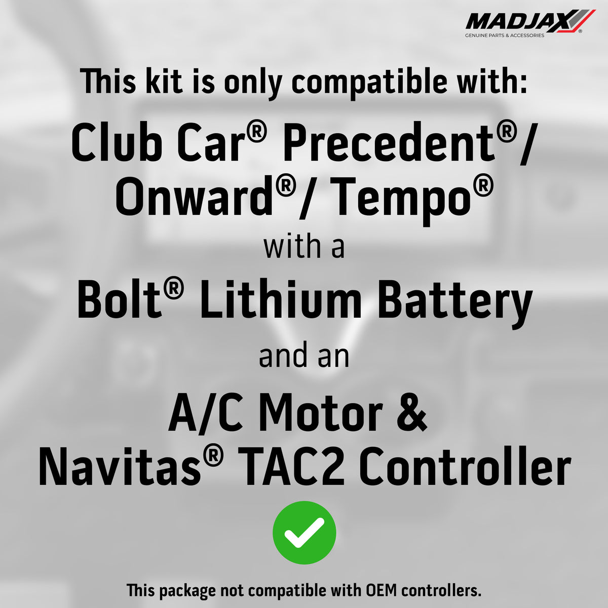 MadJax® Kinect™ Display Screen Kit for Club Car Precedent, Onward & Tempo — Bolt Battery, A/C Motor & Navitas TAC2 (2004-Up)