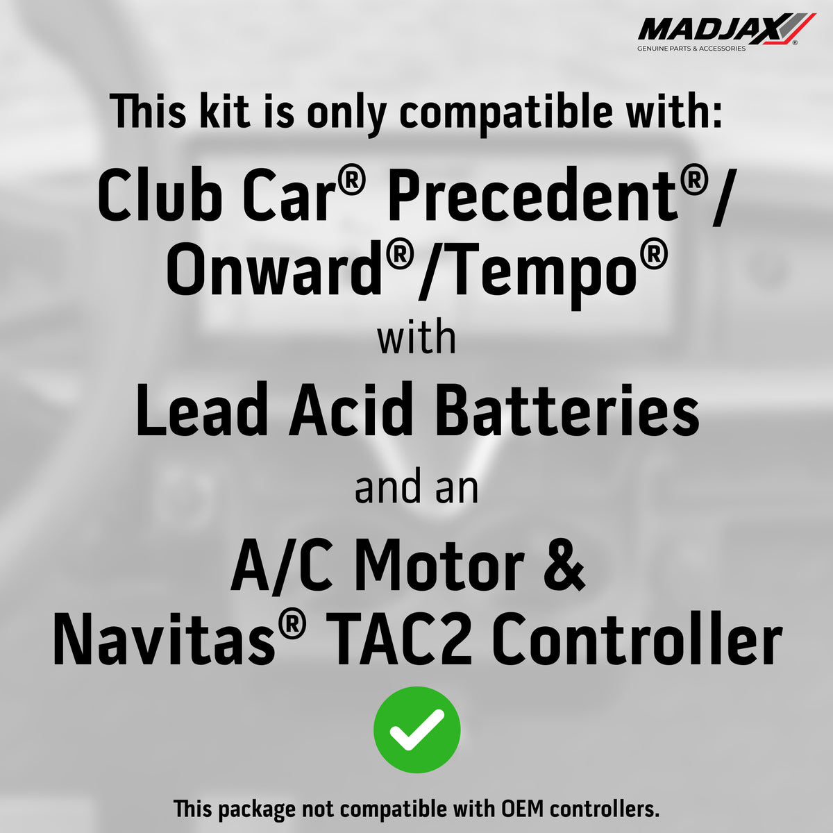 MadJax® Kinect™ Display Screen Kit for Club Car Precedent, Onward & Tempo — Lead Acid Battery, A/C Motor & Navitas TAC2 (2004-Up)